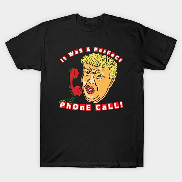 It Was A Perfect Phone Call! T-Shirt by TJWDraws